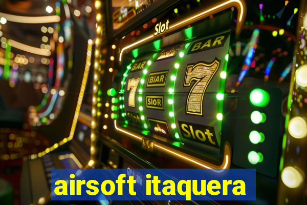 airsoft itaquera